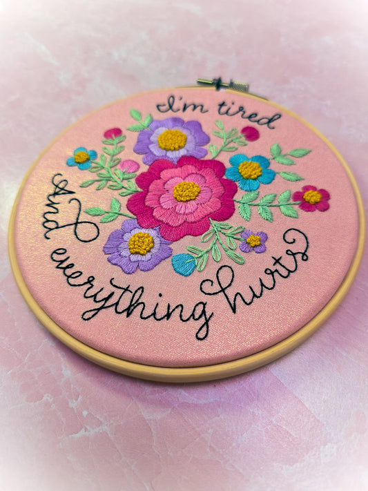 I'm Tired and Everything Hurts PDF Digital Pattern - Beginner Friendly