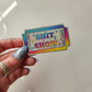 Ticket to the Shit Show Holographic Sticker, 2.5 x 1.5 in. (New larger size)