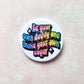 Holographic Sugar Daddy Pinback Button