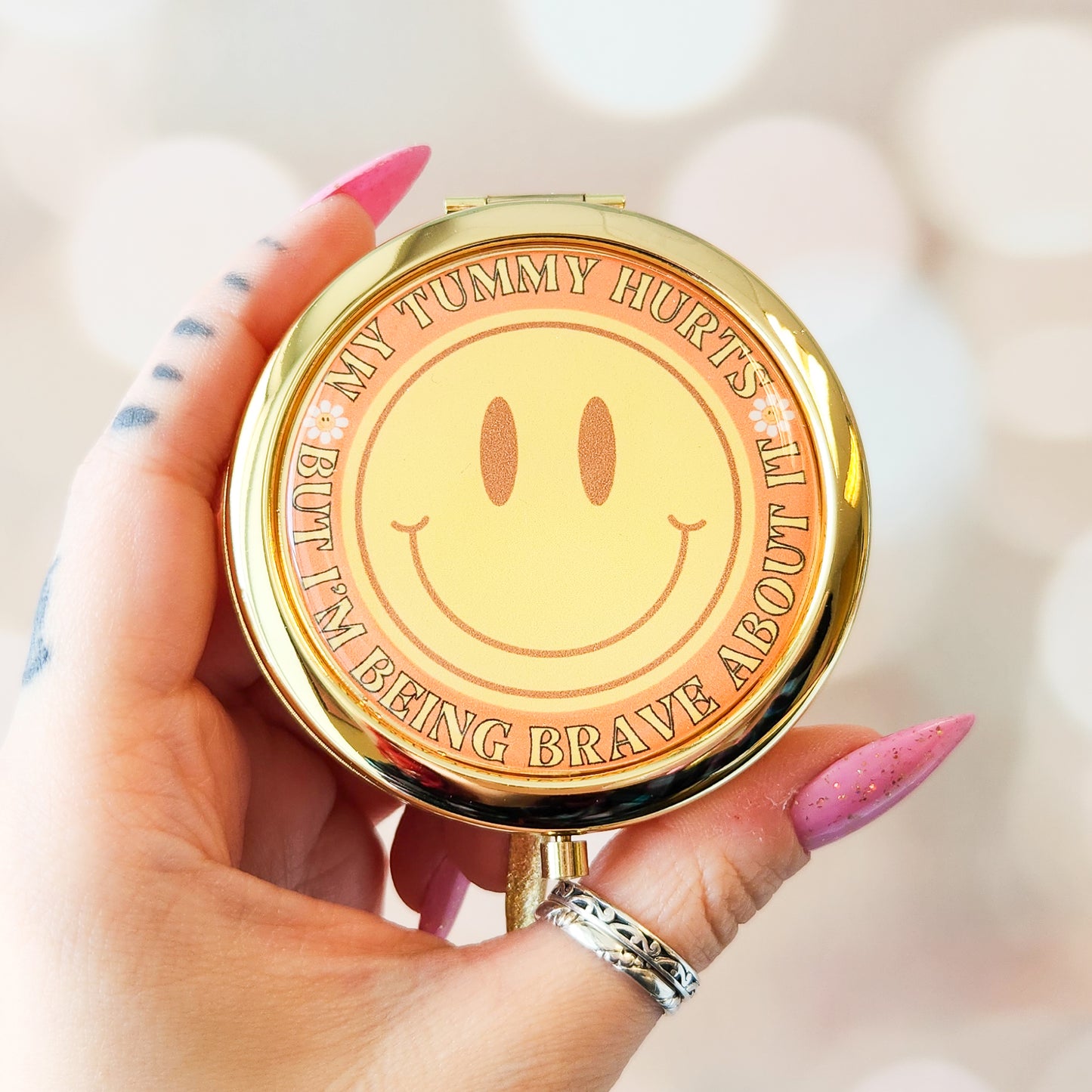 My Tummy Hurts But I'm Being Brave About It - Gold Compact Mirror/Pill Holder, 2.75" x .5"