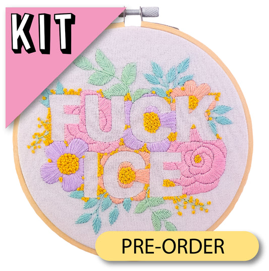 FUCK ICE - Embroidery Kit