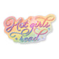 Hot Girls Read Holographic Sticker, 3" x 1.7"