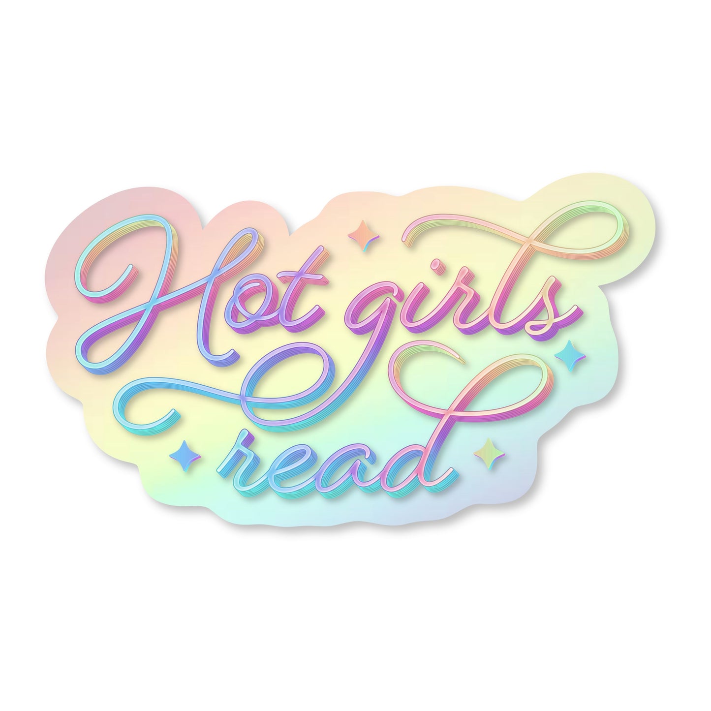 Hot Girls Read holographic vinyl sticker, 3 x 1.7 inches