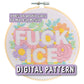FUCK ICE - Digital Pattern