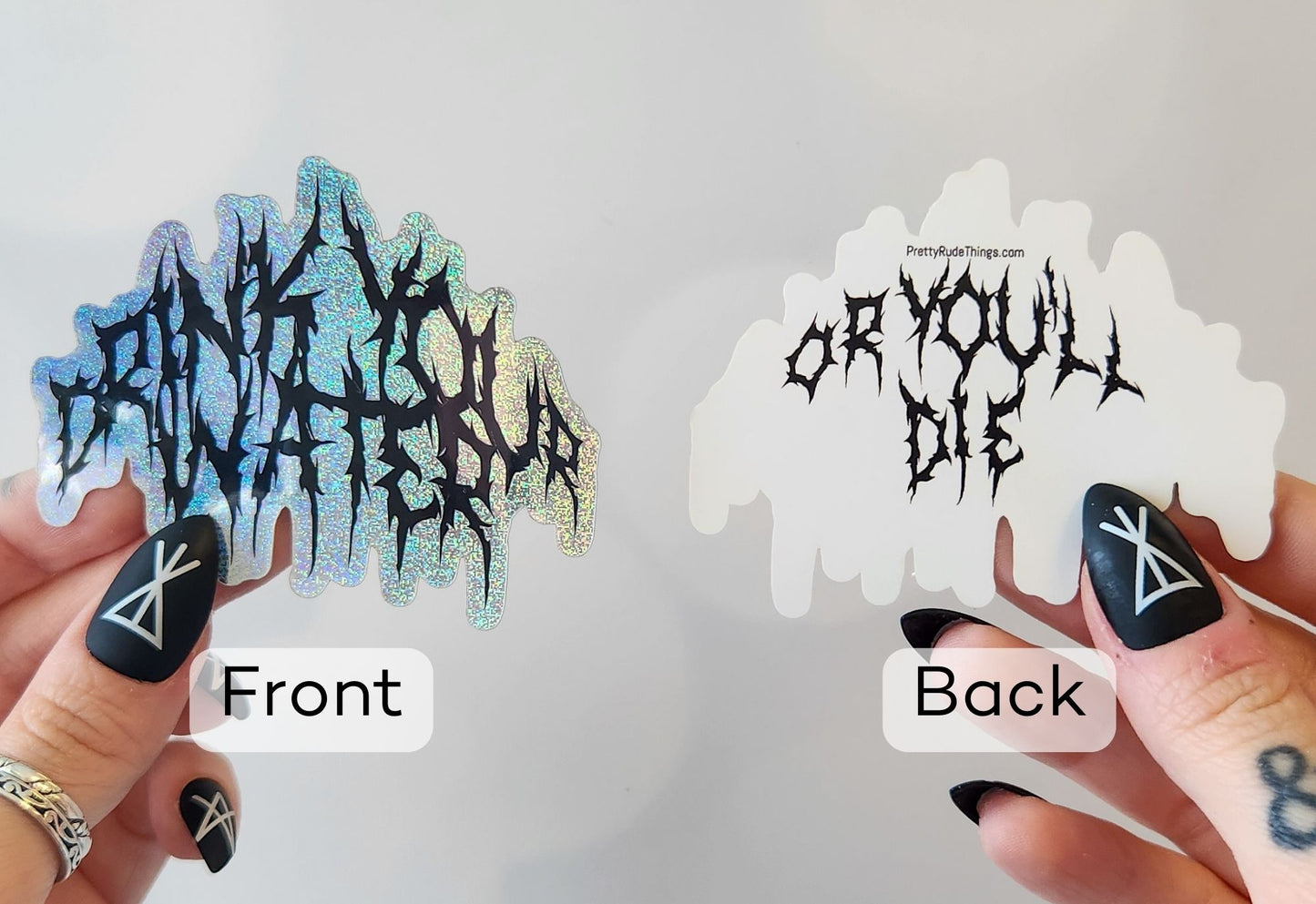 Heavy Metal Band Font Drink Your Water Holographic Sticker, 3 x 2.4 in