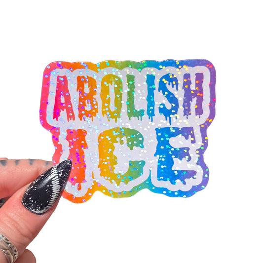 Abolish Ice - Rainbow Holographic Sticker, 3 x 2.4 in.