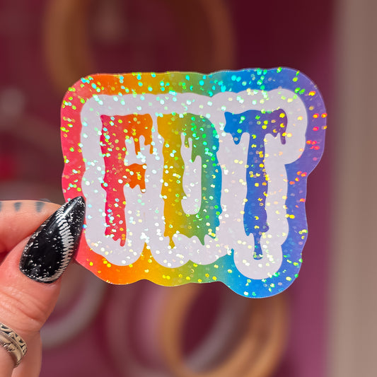 FDT, Fuck Donald Trump Rainbow Holographic Sticker 3 x 2.5 in.