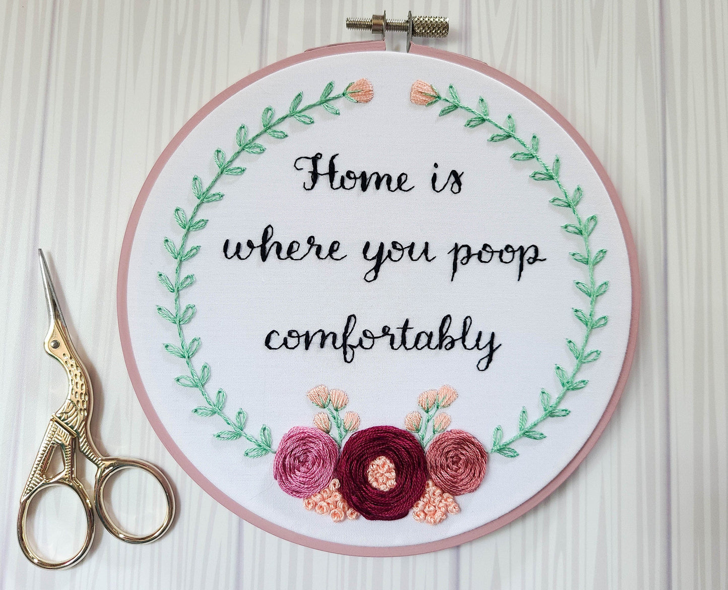 Digital Embroidery Pattern - Home Is Where You Poop Comfortably - Beginner Friendly