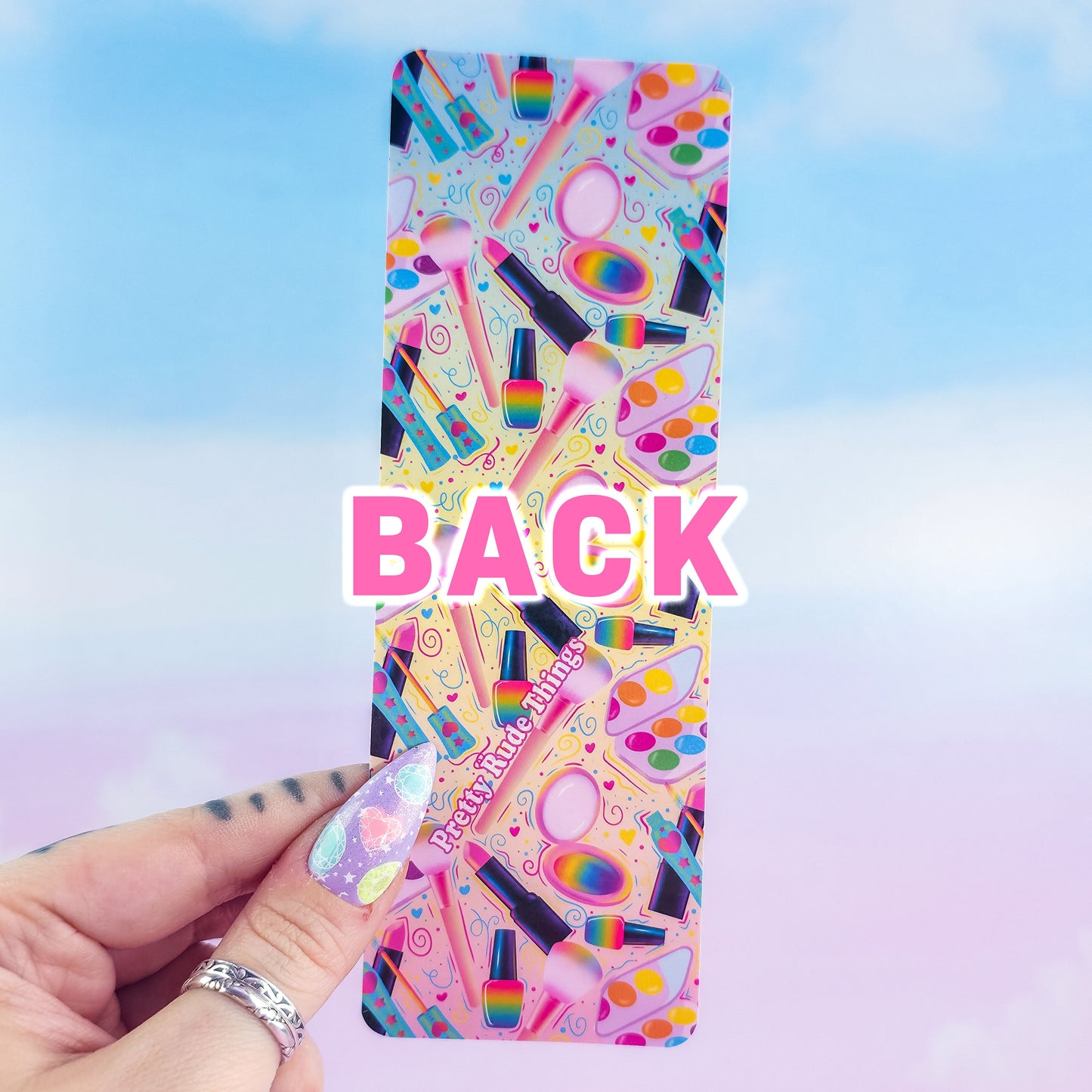 Back of makeup holographic bookmark – colorful laminated beauty design, handmade by Pretty Rude Things