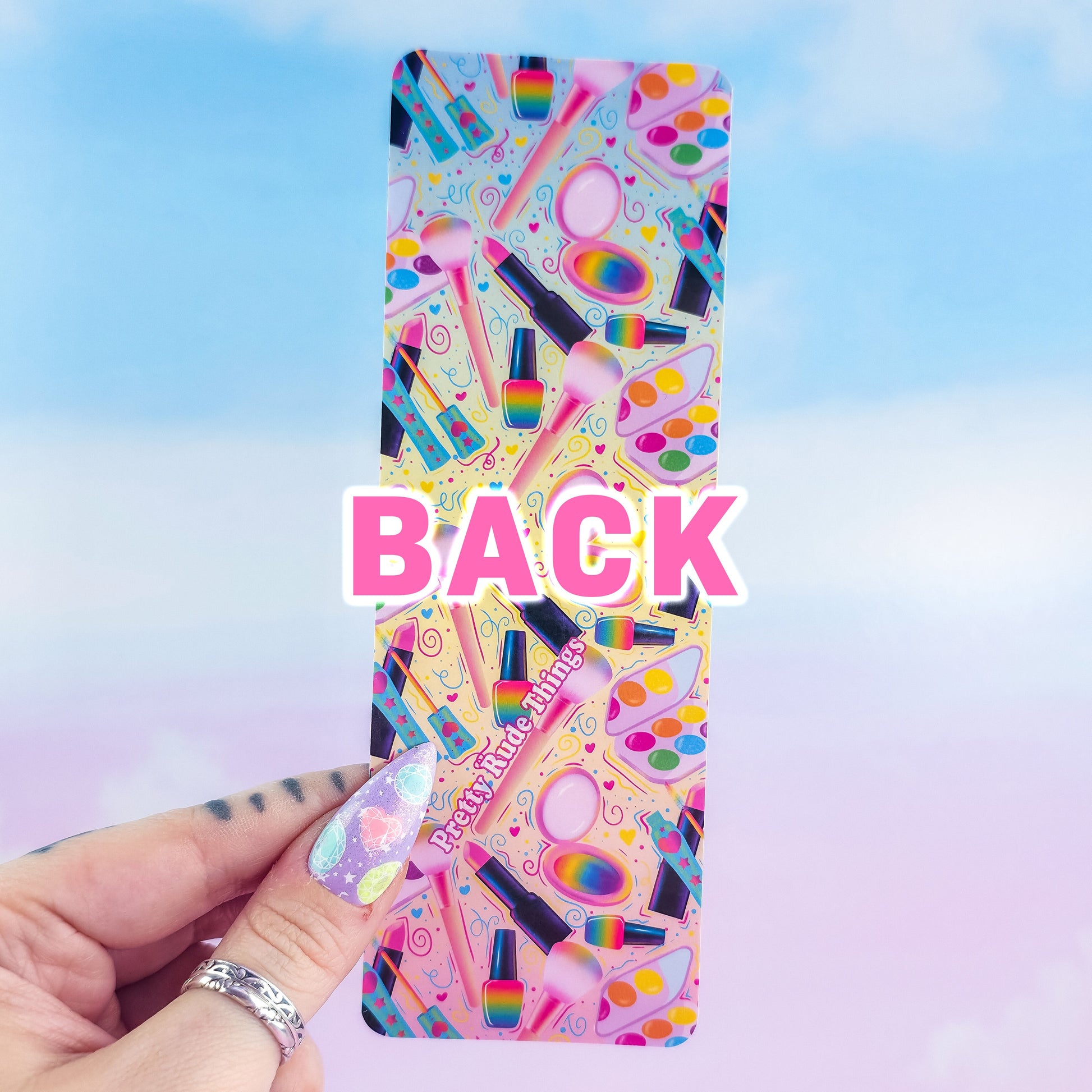 Back of makeup holographic bookmark – colorful laminated beauty design, handmade by Pretty Rude Things