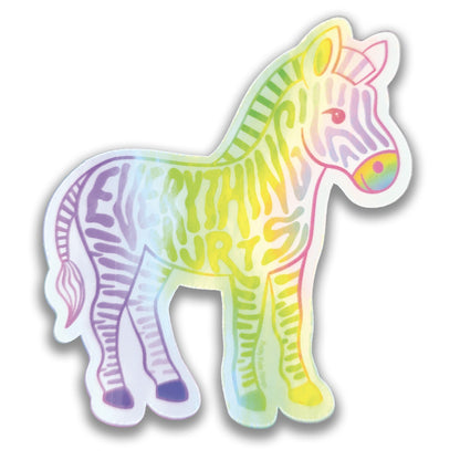 Colorful zebra sticker with 'Everything hurts' written as the stripes on a white background