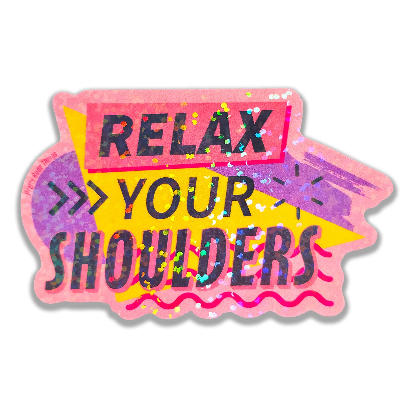Sticker with 'Relax Your Shoulders' text on a white background