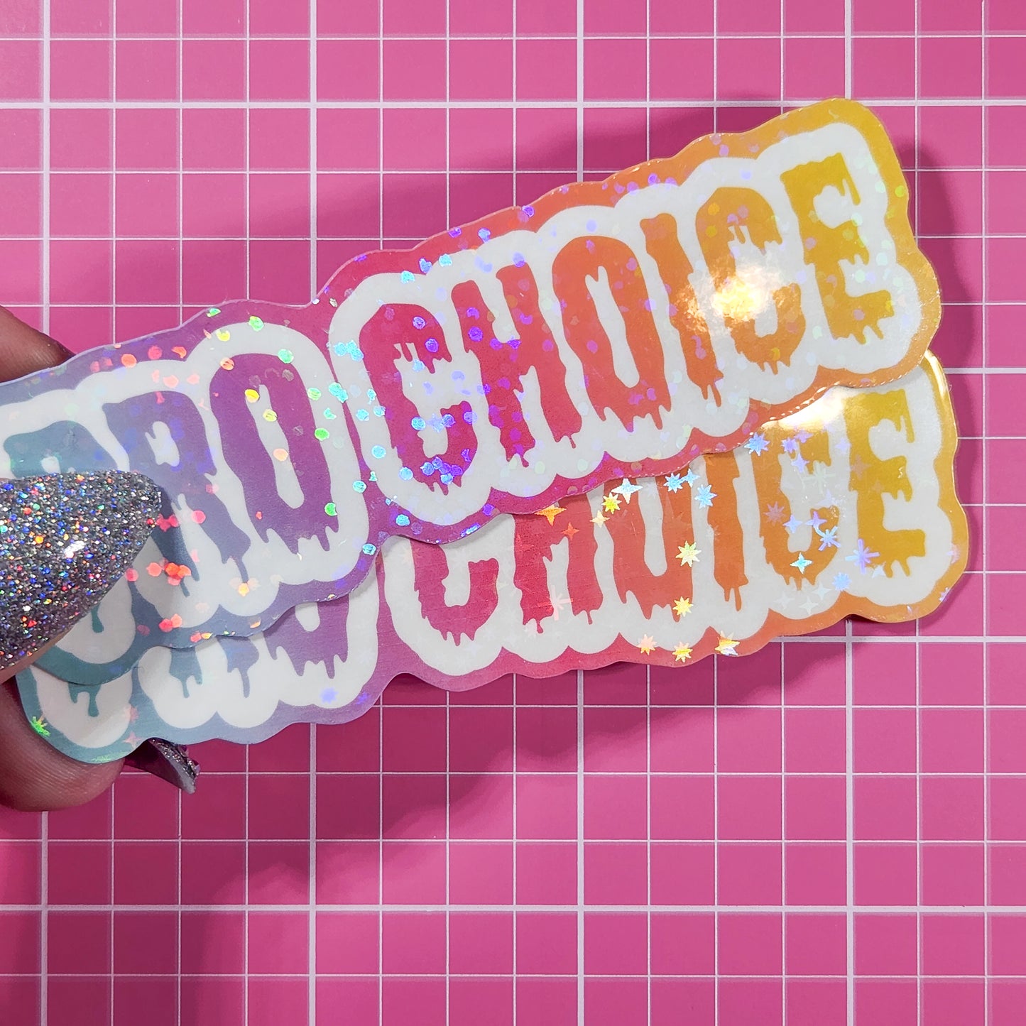 Dripping Pro Choice Holographic Sticker, 3.5x1 in.