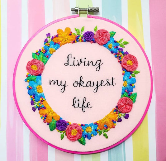 Living My Okayest Life - Finished Hand Embroidery Art