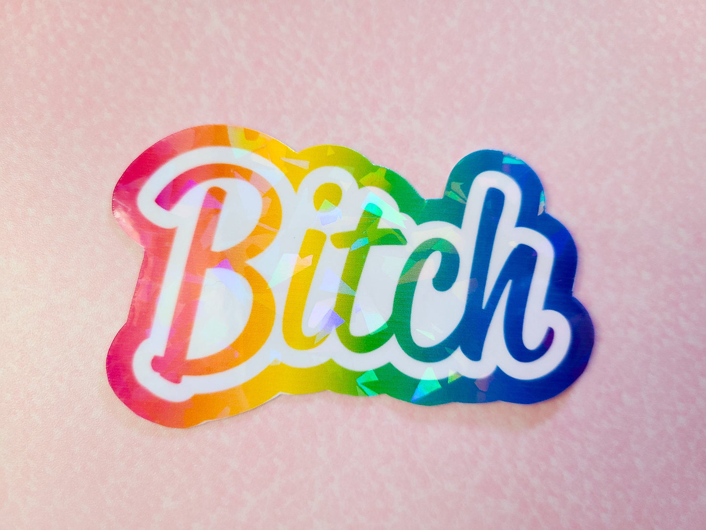 Bitch - Lisa Frank Inspired Holographic Sticker, 3x2 in.