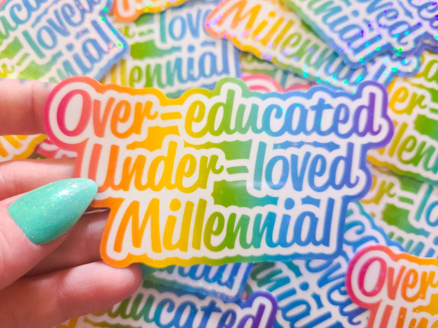 Over Educated Under Loved Millennial Lisa Frank Inspired Sticker, 4x2 in.