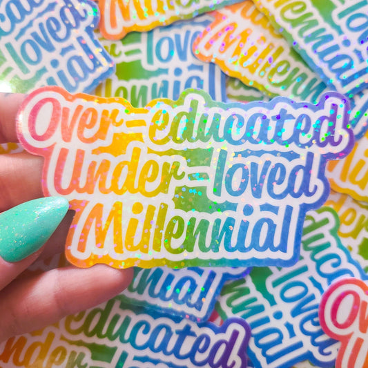 Over Educated Under Loved Millennial Lisa Frank Inspired Sticker, 4x2 in.