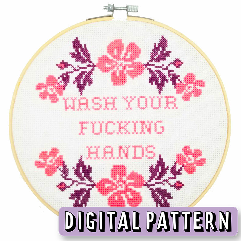 Wash Your Fucking Hands - Digital Cross stitch Pattern